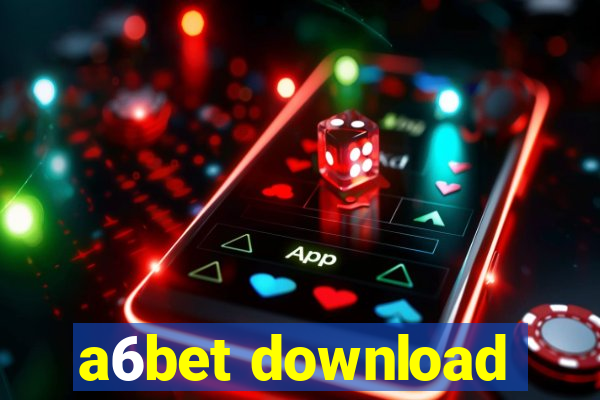 a6bet download